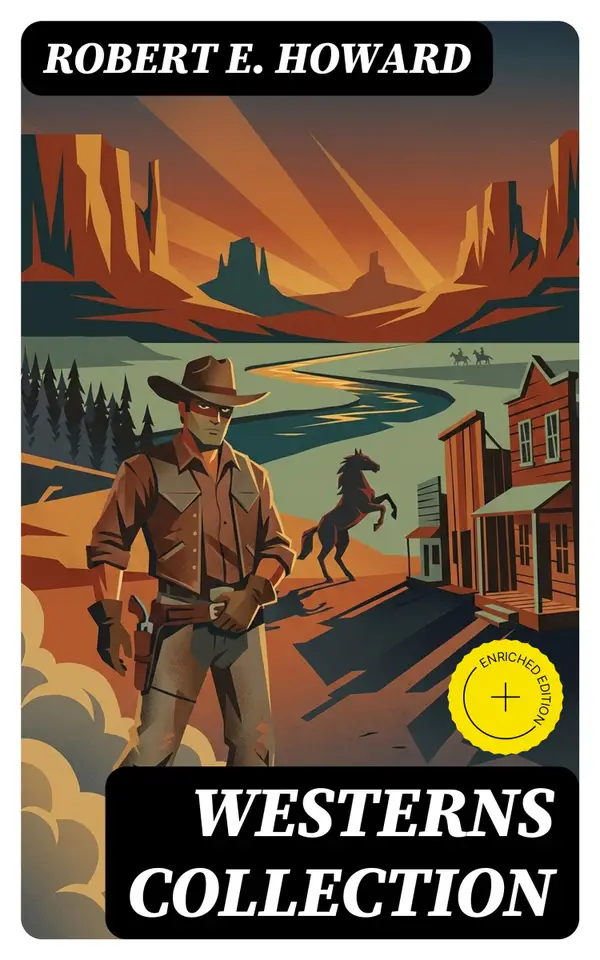 WESTERNS COLLECTION : The Breckinridge Elkins Series, The Pike Bearfield Series, The Buckner Jeopardy Grimes Stories