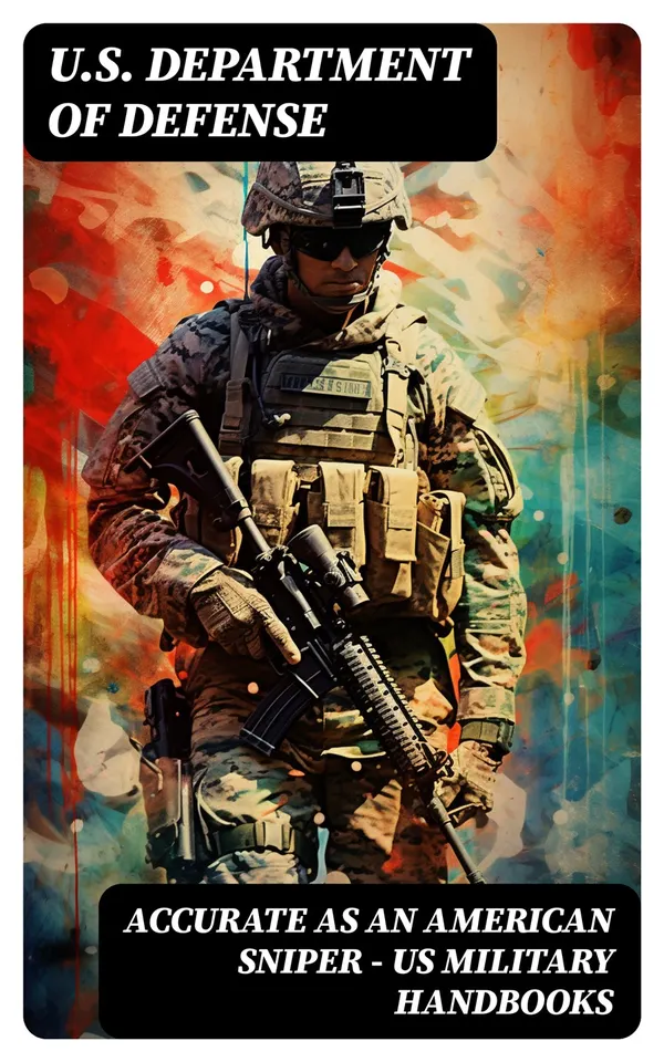 Accurate as an American Sniper – US Military Handbooks