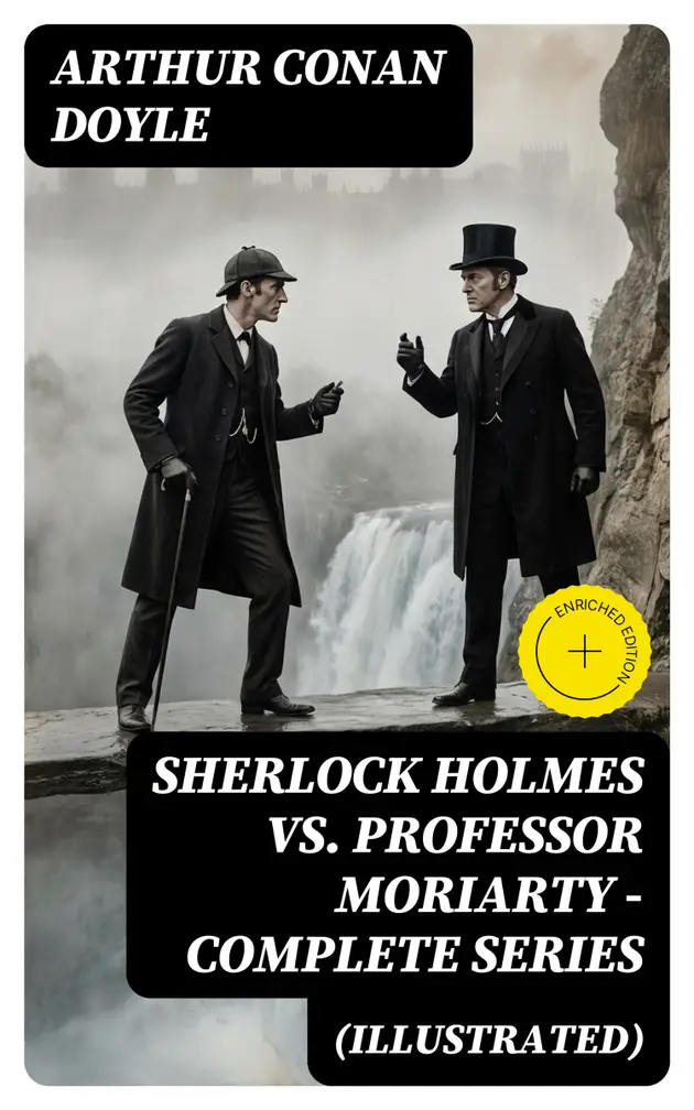 SHERLOCK HOLMES Vs PROFESSOR MORIARTY Complete Series Illustrated sherlock-holmes-vs-professor-moriarty-complete-series-illustrated