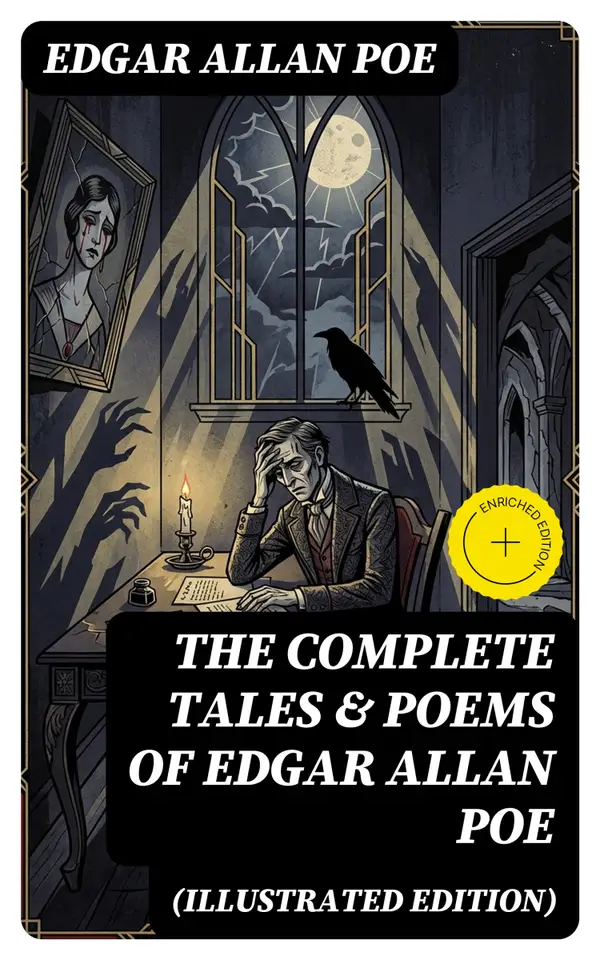 The Complete Tales & Poems of Edgar Allan Poe (Illustrated Edition)