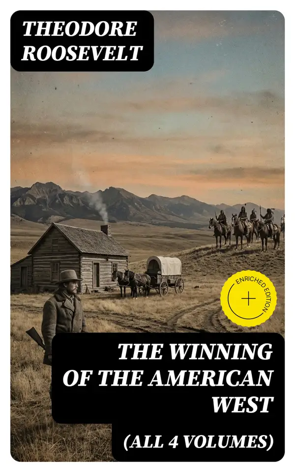 The Winning of the American West (All 4 Volumes)