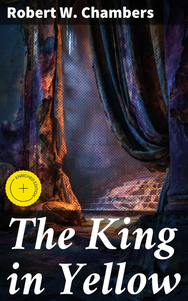 The King in Yellow : Enriched edition. Weird & Supernatural Tales