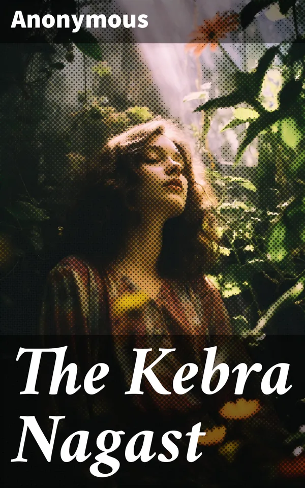 The Kebra Nagast : The Queen of Sheba & Her Only Son Menyelek