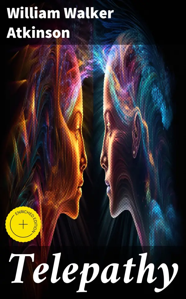 Telepathy : Enriched edition. The Theory, the Facts & the Proof