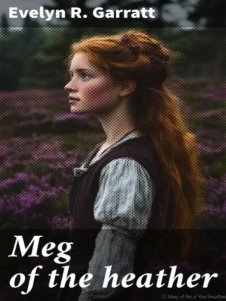 Meg Of The Heather