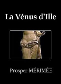 La Vénus d'Ille (Version 2) | Prosper Mérimée