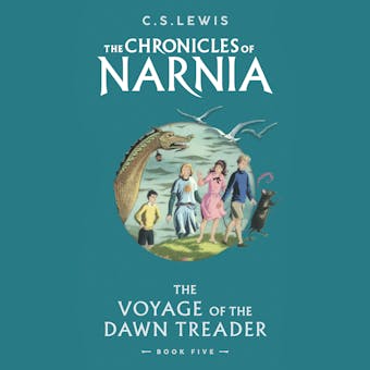The Voyage of the Dawn Treader (The Chronicles of Narnia, Book 5) - undefined