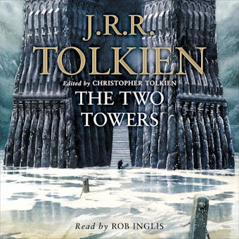 The Two Towers (The Lord of the Rings, Book 2) - J. R. R. Tolkien