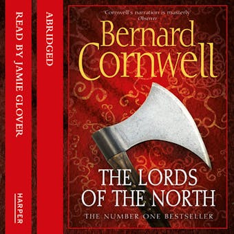 The Lords of the North (The Last Kingdom Series, Book 3) - undefined
