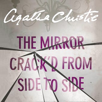 The Mirror Crack’d from Side to Side - Agatha Christie