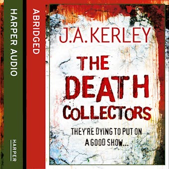 The Death Collectors (Carson Ryder, Book 2) - J. A. Kerley