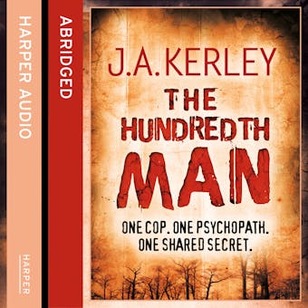 The Hundredth Man (Carson Ryder, Book 1) - J. A. Kerley