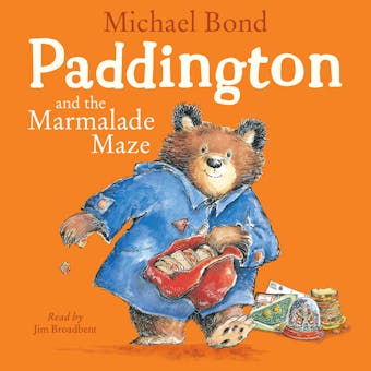 Paddington and the Marmalade Maze - Michael Bond