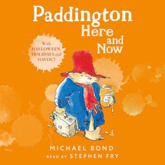 Paddington Here and Now - Michael Bond