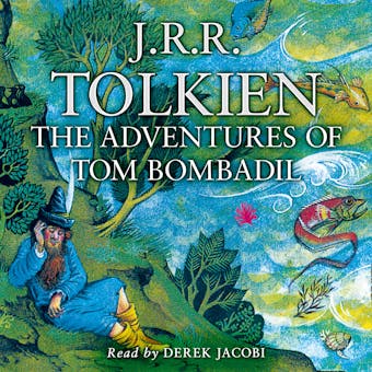 The Adventures of Tom Bombadil - undefined