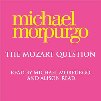 The Mozart Question - Michael Morpurgo