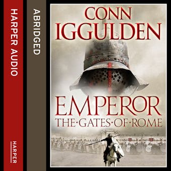 The Gates of Rome (Emperor Series, Book 1)