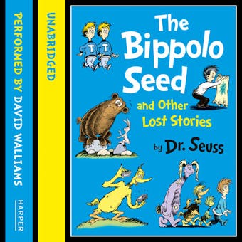 The Bippolo Seed and Other Lost Stories - undefined