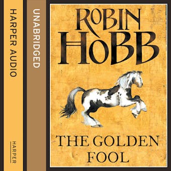The Golden Fool (The Tawny Man Trilogy, Book 2) - undefined