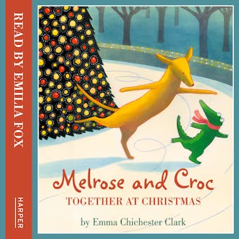 Melrose and Croc: Together At Christmas - undefined