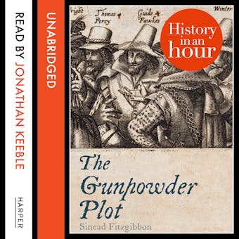 The Gunpowder Plot: History in an Hour - undefined