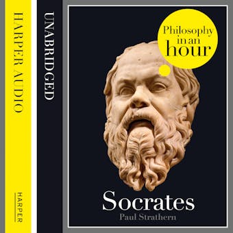 Socrates: Philosophy in an Hour - undefined