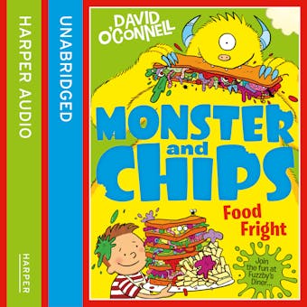 Food Fright (Monster and Chips, Book 3) - undefined