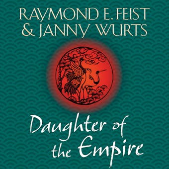 Daughter of the Empire - Janny Wurts, Raymond E. Feist