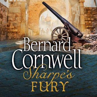 Sharpe’s Fury: The Battle of Barrosa, March 1811 - Bernard Cornwell