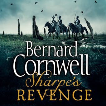 Sharpe’s Revenge: The Peace of 1814 - Bernard Cornwell