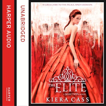 The Elite (The Selection, Book 2) - Kiera Cass