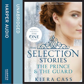 The Selection Stories: The Prince and The Guard (The Selection Novellas)