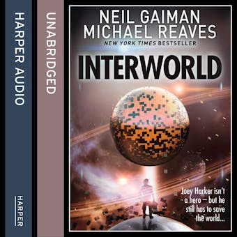 Interworld (Interworld, Book 1) - Neil Gaiman, Michael Reaves