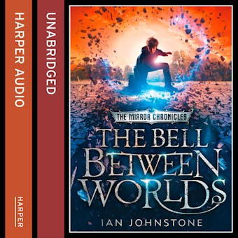 The Bell Between Worlds - Ian Johnstone