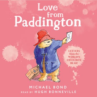 Love from Paddington - Michael Bond
