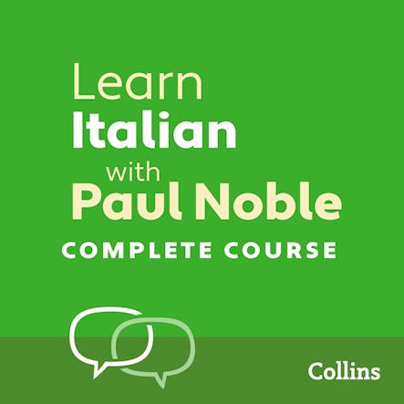 Learn Italian With Paul Noble For Beginners – Complete Course : Italian Made Easy With Your 1 Million-Best-Selling Personal Language Coach