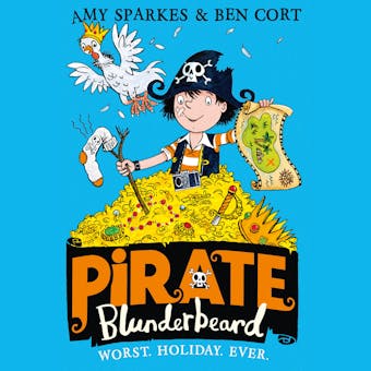 Pirate Blunderbeard: Worst. Holiday. Ever. (Pirate Blunderbeard, Book 2)