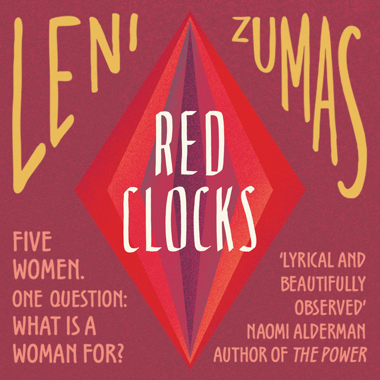 red clocks leni zumas red clocks leni zumas