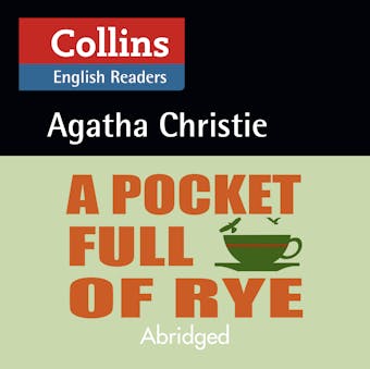 A Pocket Full of Rye: B2 (Collins Agatha Christie ELT Readers) - undefined
