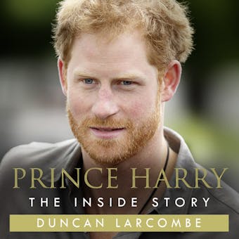Prince Harry: The Inside Story - undefined