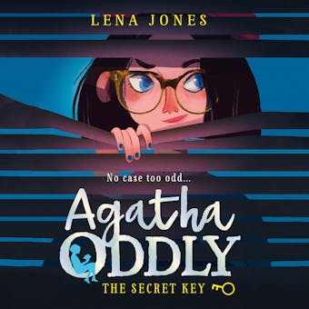 The Secret Key (Agatha Oddly, Book 1) - undefined