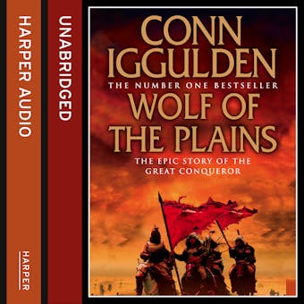 Wolf of the Plains (Conqueror, Book 1) - Conn Iggulden