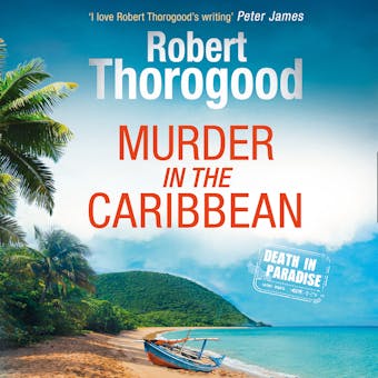 Murder in the Caribbean (A Death in Paradise Mystery, Book 4) - undefined