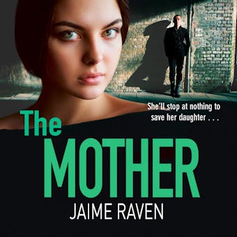 The Mother - Jaime Raven
