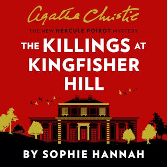 The Killings at Kingfisher Hill: The New Hercule Poirot Mystery - undefined