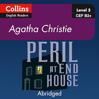 Peril at End House: B2 (Collins Agatha Christie ELT Readers)