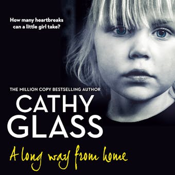 A Long Way from Home - Cathy Glass
