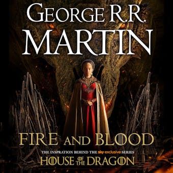 Fire and Blood: The inspiration for HBOâ€™s House of the Dragon - undefined