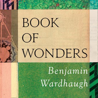 The Book of Wonders: How Euclid’s Elements Built the World - Benjamin Wardhaugh