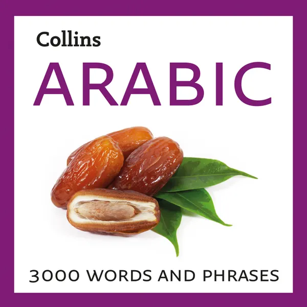 Learn Arabic : 3000 essential words and phrases